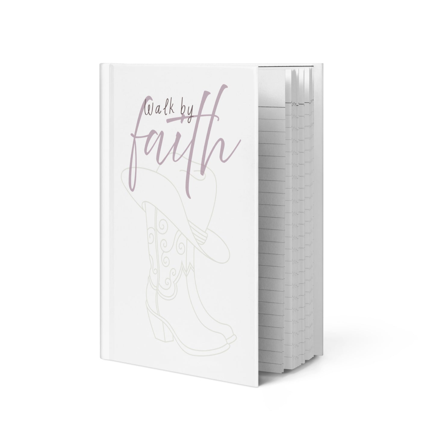 Walk By Faith - Cowboy Boots - Hardcover Journal Matte